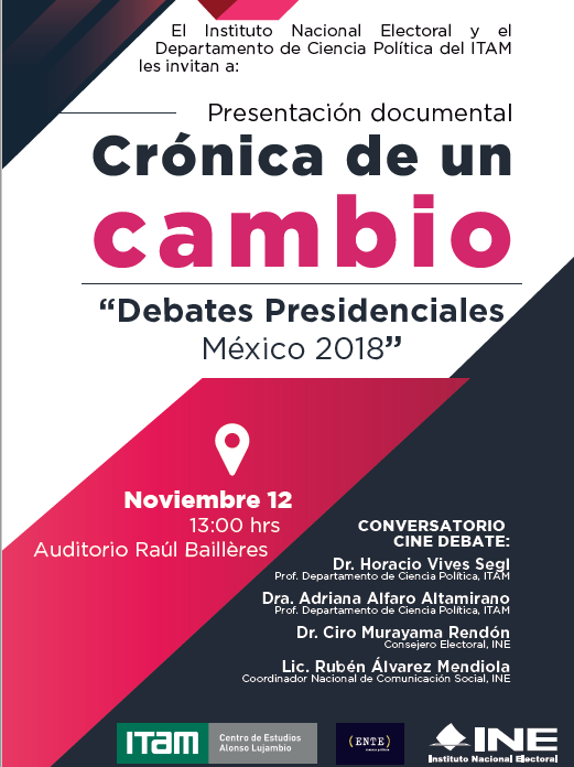 Presentación documental "Crónica de un cambio, Debates Presidenciales México 2018"
