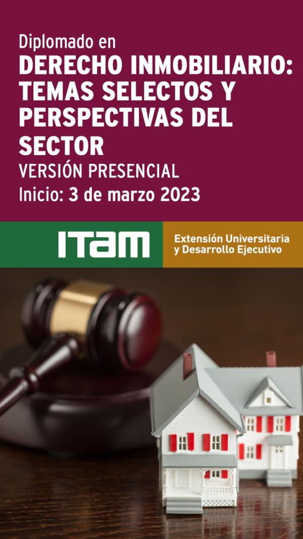 Poster: Diplomado en Derecho Inmobiliario: Temas Selectos y Perspectivas del Sector